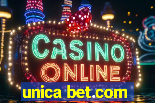 unica bet.com